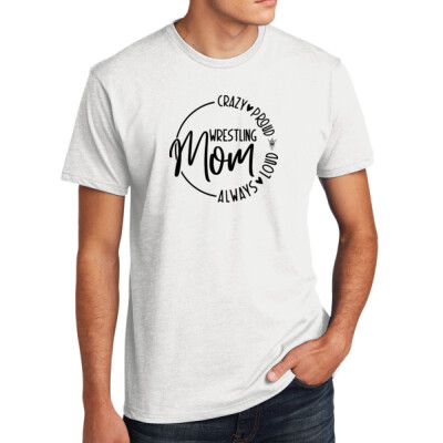 Adult Crazy Proud Wrestling Mom T-Shirt Thumbnail